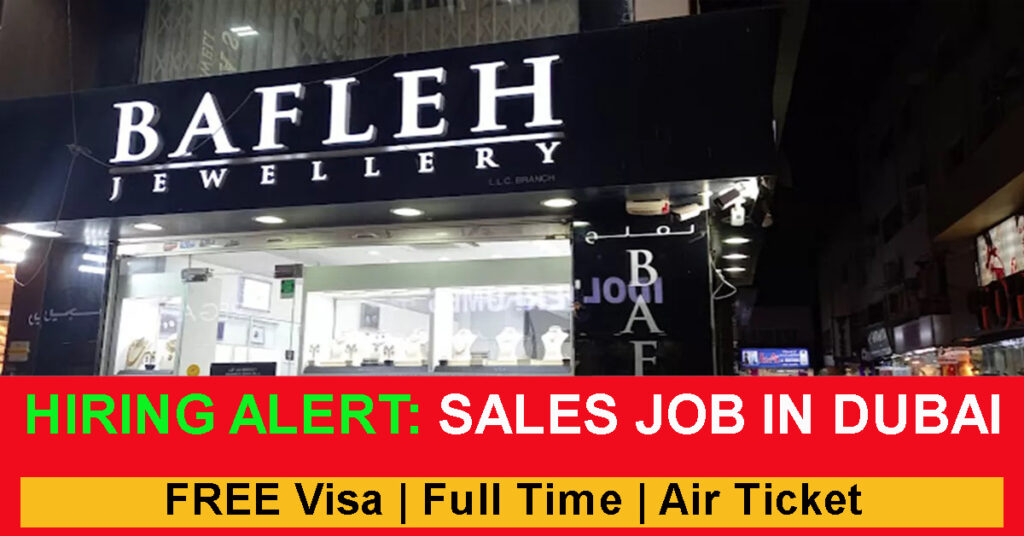 Sales Executive Job in Bafleh Jewellery Dubai – Apply Now