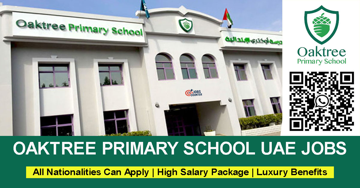 Searching for British school jobs in Dubai, homeroom teacher vacancies, French and Arabic teacher jobs UAE, urgent teaching vacancies in school Dubai, non teaching staff jobs in school? apply at Oaktree Primary School Dubai.