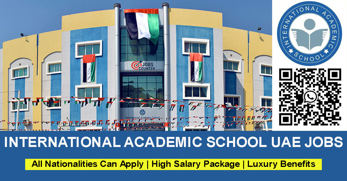 Searching for teaching jobs in UAE school, homeroom teacher vacancies, mathematics and science teacher jobs, school supervisor job, non teaching jobs in Dubai, Abu Dhabi schools? Apply at International Academic School.