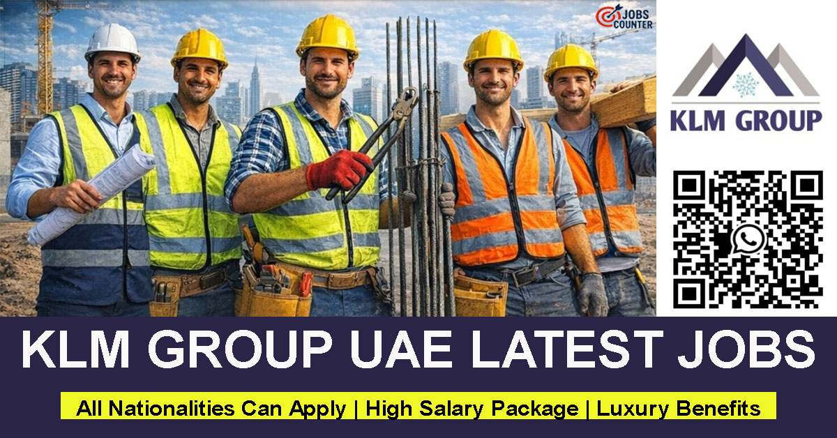 Looking for construction jobs in UAE, civil engineer vacancies in Dubai, quantity surveyor jobs, foreman roles, mason, carpenter, steel fixer, and helper jobs in UAE? KLM Group is currently hiring multiple candidates for ongoing and upcoming construction projects in Dubai.