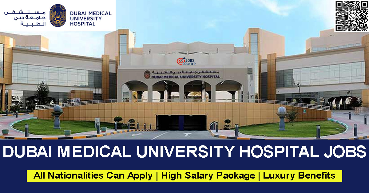 Searching for nursing jobs in Dubai, radiologist vacancies, doctors and healthcare specialists jobs in UAE, hospital staff nurse jobs UAE, physician, therapist, surgeon careers in Abu Dhabi, Dubai, Sharjah Hospitals, or healthcare jobs in Dubai hospitals? Dubai Medical University Hospital is currently hiring qualified Staff across multiple departments.