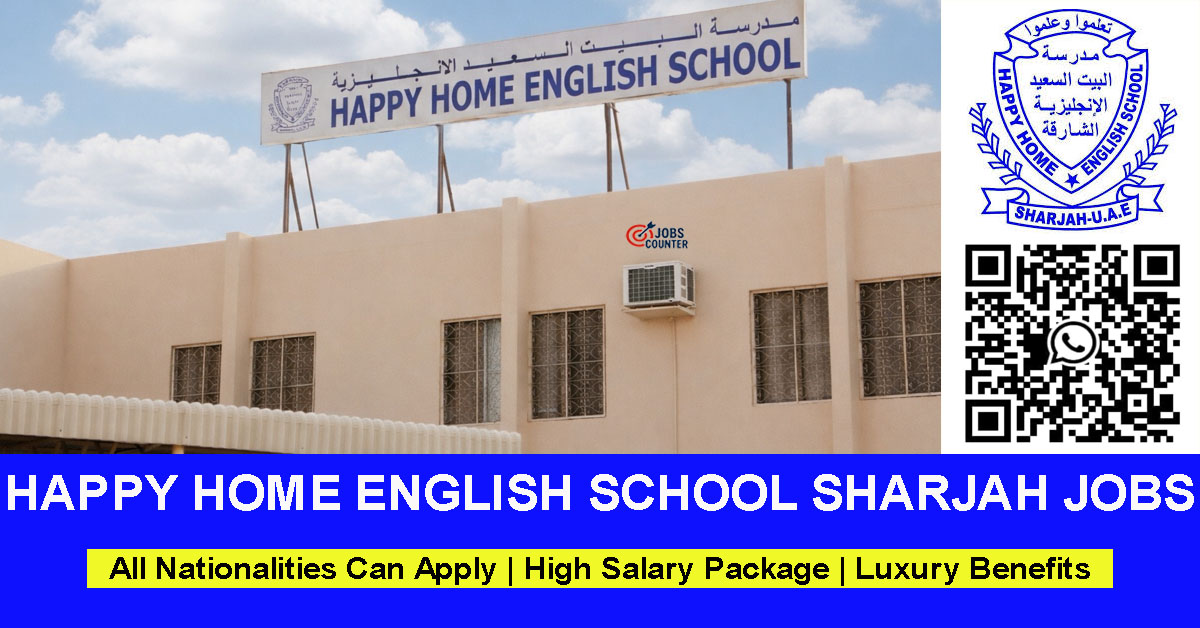 Searching for teaching vacancies in Sharjah, non teaching jobs in UAE schools, nursery teacher vacancies, subject teacher jobs, school receptionist careers, student support staff or teaching assistant jobs in UAE? Happy Home English School is hiring in Sharjah for multiple teaching, leadership, administration, and student support roles.