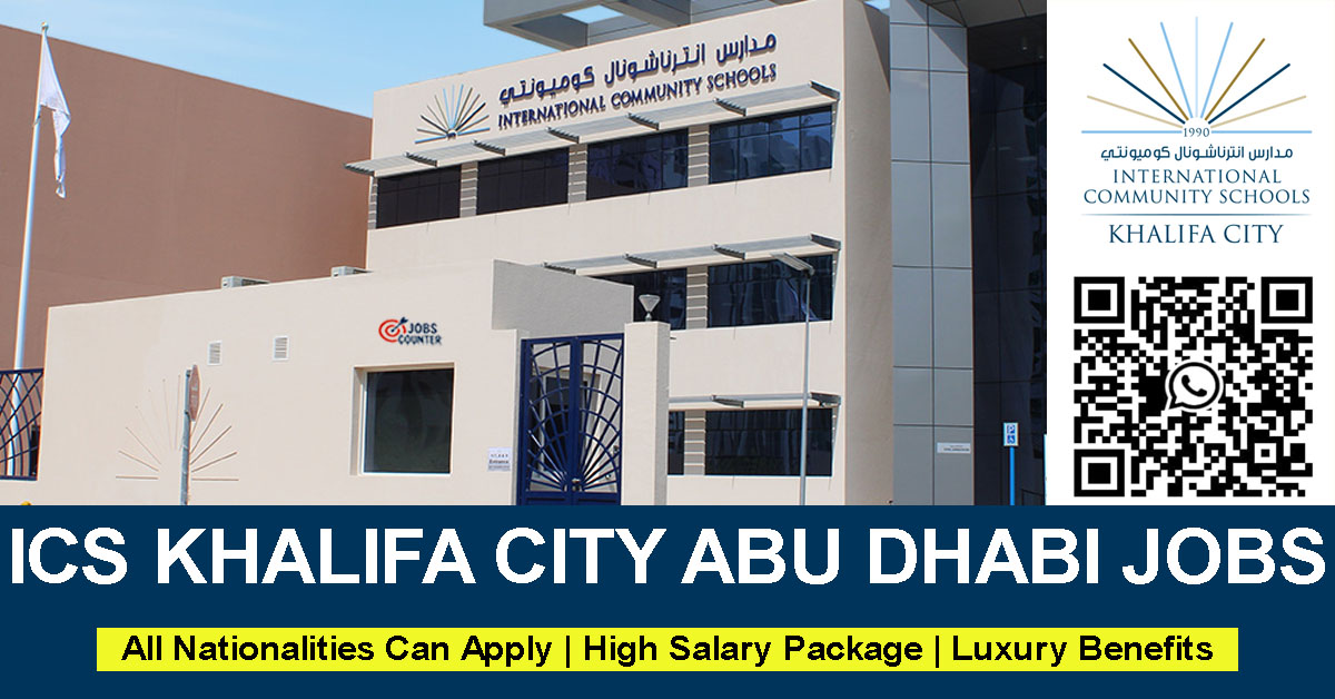 Searching for school jobs in Abu Dhabi, non teaching jobs in UAE schools, International Community Schools careers, art teacher jobs, chemistry teacher vacancies, French teacher jobs, or leadership opportunities in UAE schools? Apply at International Community Schools – ICS Khalifa City Campus for the upcoming Academic Year.