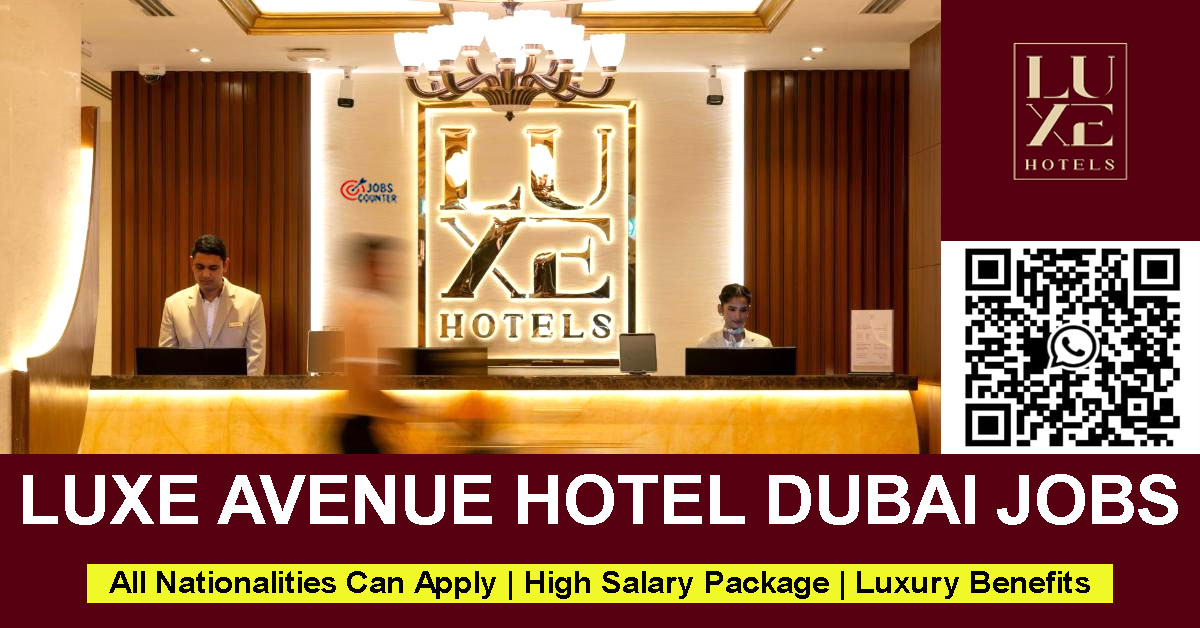 Searching for hotel jobs in Dubai, hospitality careers UAE, front office supervisor vacancies, guest relations officer jobs, duty manager positions, bellman jobs, bus driver vacancies, or luxury hotel careers in Dubai? Luxe Avenue Hotel is currently hiring experienced hospitality professionals to join its growing team.