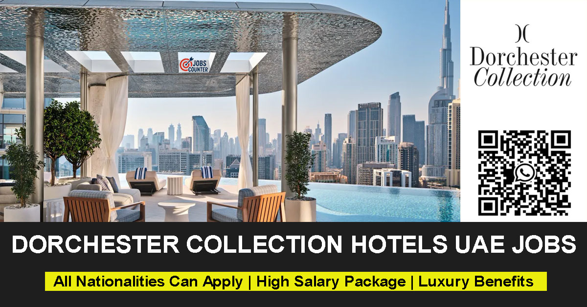 Searching for Dorchester Collection careers UAE, luxury hotel jobs Dubai, The Lana careers, One at Palm Jumeirah jobs, AVA at Palm Jumeirah careers, hospitality jobs Dubai, waiter jobs UAE, front office jobs Dubai, housekeeping jobs UAE, chef jobs Dubai, butler jobs UAE, or luxury hotel careers in the UAE? Apply now for Dorchester Collection Careers UAE.
