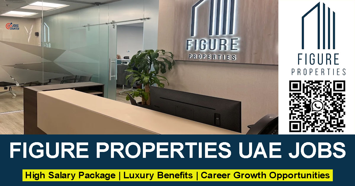 Searching for Figure Properties careers UAE, real estate jobs in Dubai, digital marketing jobs Dubai, videographer jobs UAE, photographer vacancies, real estate agent jobs, property consultant careers, or jobs in Business Bay? Apply now for Figure Properties Careers UAE 2026.