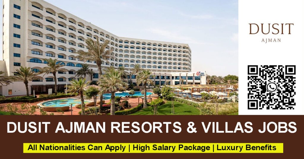 Searching for Dusit Ajman Resort & Villas careers UAE, Dusit Ajman jobs, housekeeping jobs in Ajman, Room Attendant jobs UAE, Public Area Attendant jobs, Beach Cleaner jobs Ajman, Laundry Attendant jobs UAE, Painter jobs Ajman, Plumber jobs UAE, or hotel jobs in Ajman? Apply for the Dusit Ajman Resort & Villas vacancies.