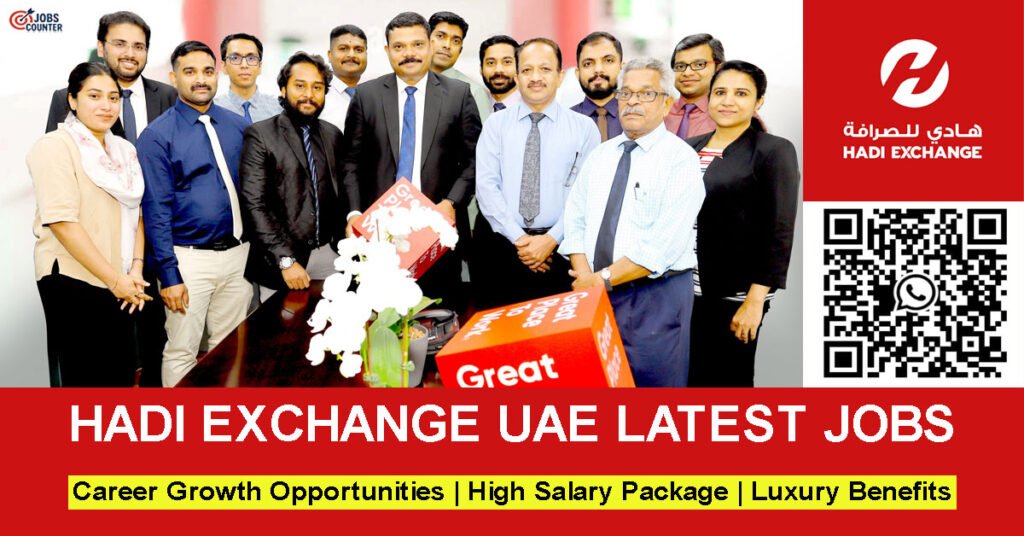 Searching for Hadi Exchange vacancies, money Exchange jobs in Dubai, customer service jobs, exchange company jobs UAE, or front desk jobs Sharjah, cashier jobs UAE, accountant & finance vacancies, Human resources jobs Abu Dhabi? Apply now at Hadi Exchange Careers.