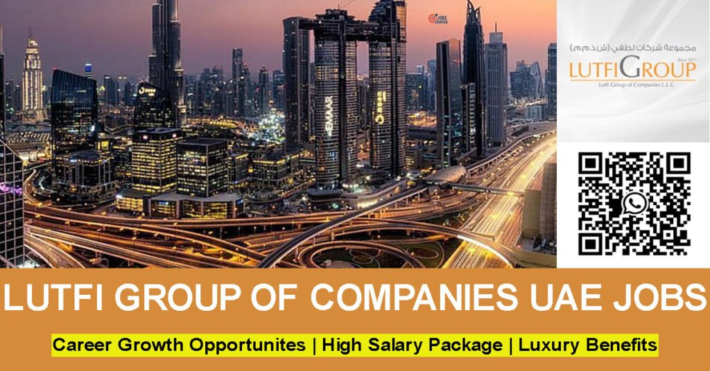 Searching for Lutfi Group of Companies careers, Lutfi Group jobs Dubai 2026, Import Executive jobs Dubai, import and export jobs UAE, logistics jobs Dubai, consumer electronics jobs UAE, E-Commerce Coordinator jobs Dubai, Amazon jobs UAE, Noon marketplace jobs, or supply chain careers in Dubai? Apply now for Lutfi Group of Companies Careers.