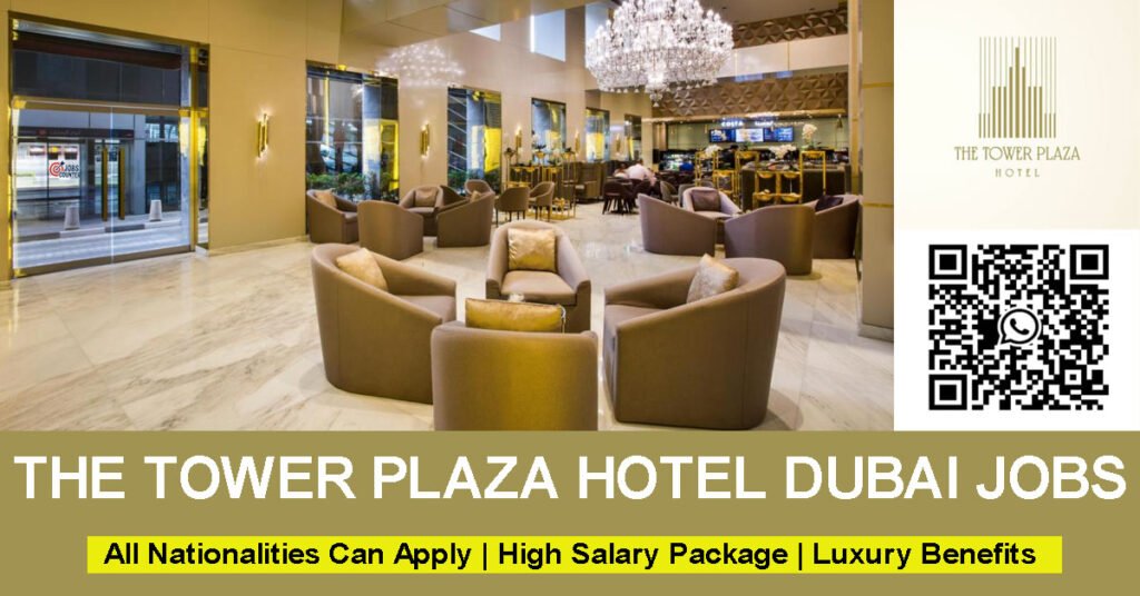 Searching for The Tower Plaza Hotel careers, Tower Plaza Hotel jobs, hotel jobs in Dubai, Front Desk Agent jobs Dubai, jobs in Business Bay, 5 star hotel vacancies, Spa Therapist jobs, Housekeeping Attendant jobs UAE, Commis jobs Dubai, Kitchen Steward jobs, Food Server jobs Dubai, or hospitality careers in Dubai? Apply for The Tower Plaza Hotel Dubai Careers.