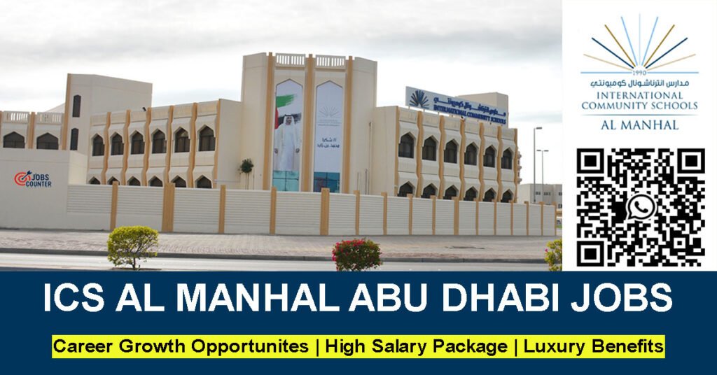 Searching for ICS Al Manhal careers, teaching jobs in Abu Dhabi, British curriculum teacher vacancies, FS2 Teacher jobs, Primary Teacher jobs, or Secondary Teacher jobs in the UAE, school jobs in Abu Dhabi, vice principal vacancies UAE, International Community Schools careers, art teacher jobs, chemistry teacher vacancies, French teacher jobs, or leadership opportunities in UAE schools?? International Community Schools (ICS) Al Manhal Campus is inviting qualified and experienced teachers to join its academic team.