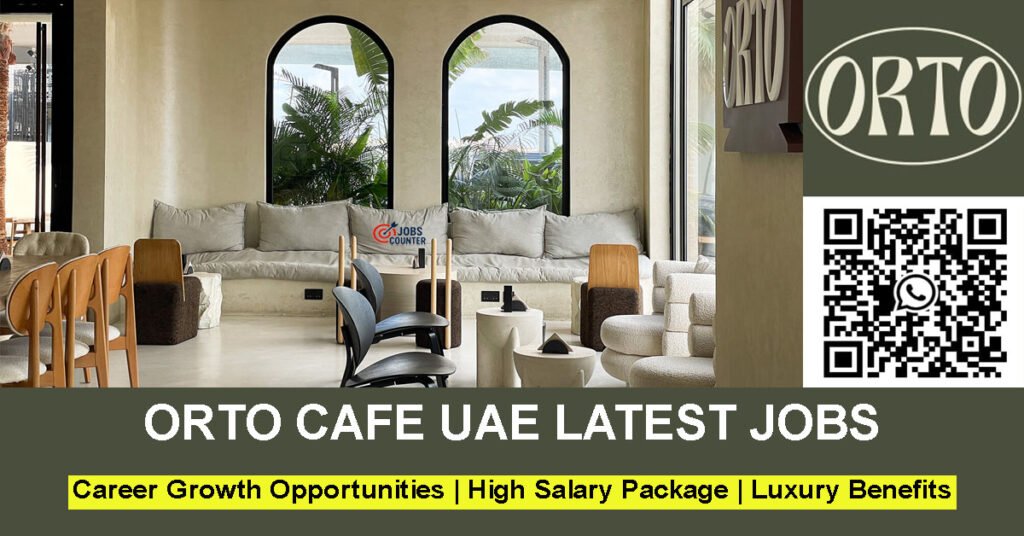 Searching for Orto Cafe careers, Orto Cafe Dubai jobs, hostess jobs Dubai, waiter jobs Dubai, hotel careers UAE, or commis chef jobs in Dubai? Apply now for Orto Café Dubai careers.